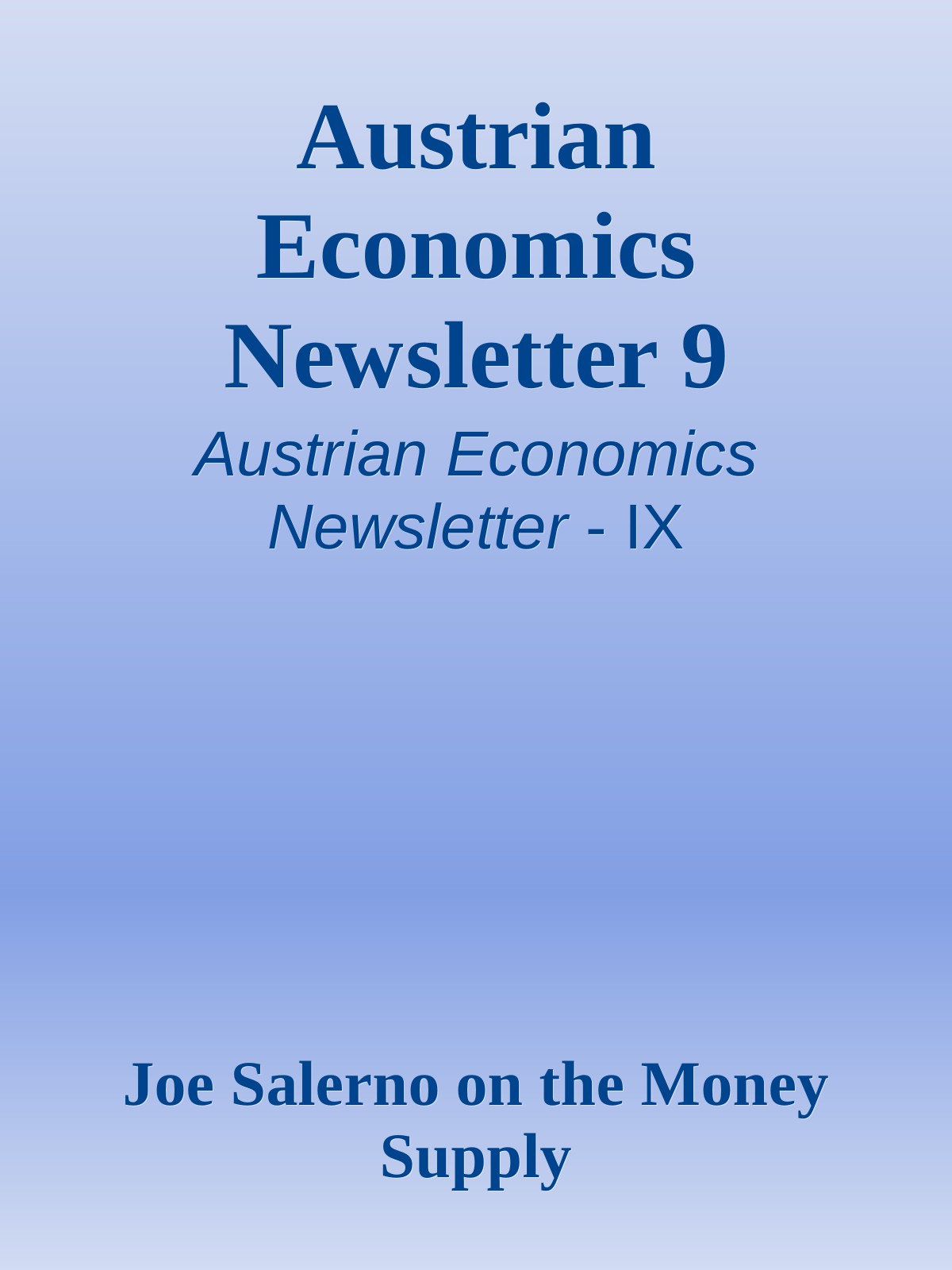 Austrian Economics Newsletter 9