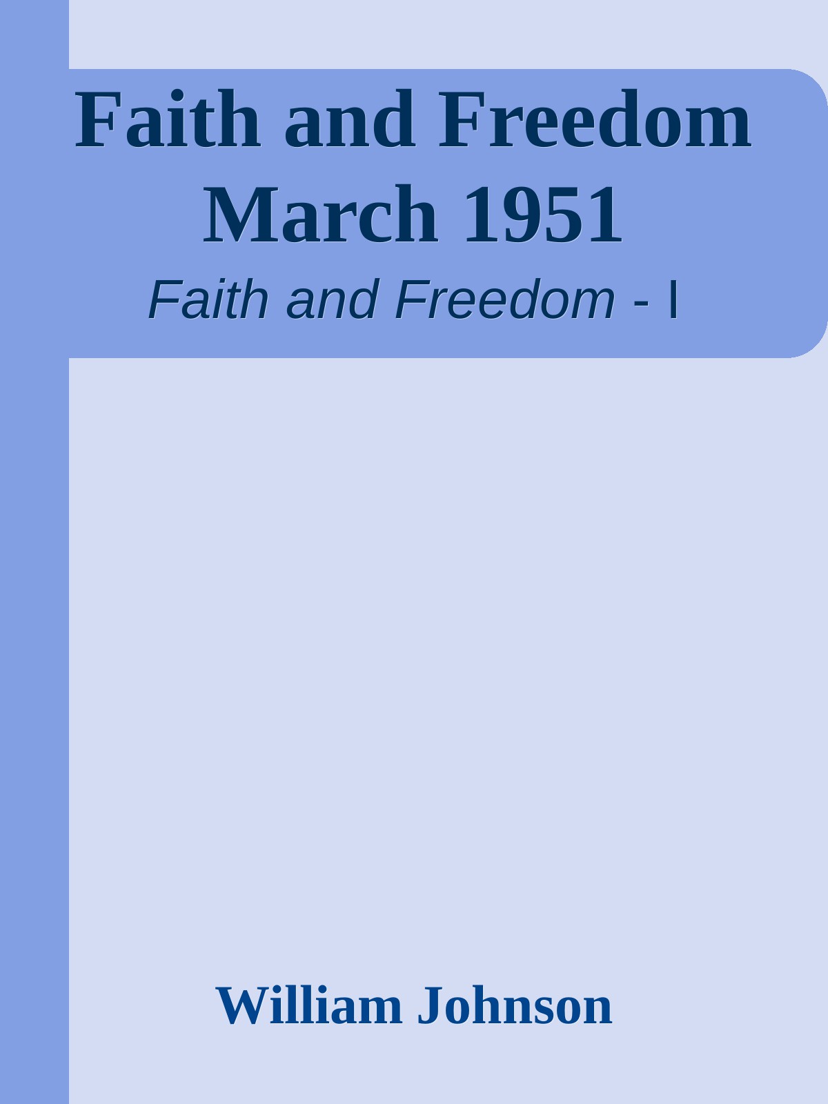 Faith and Freedom March 1951