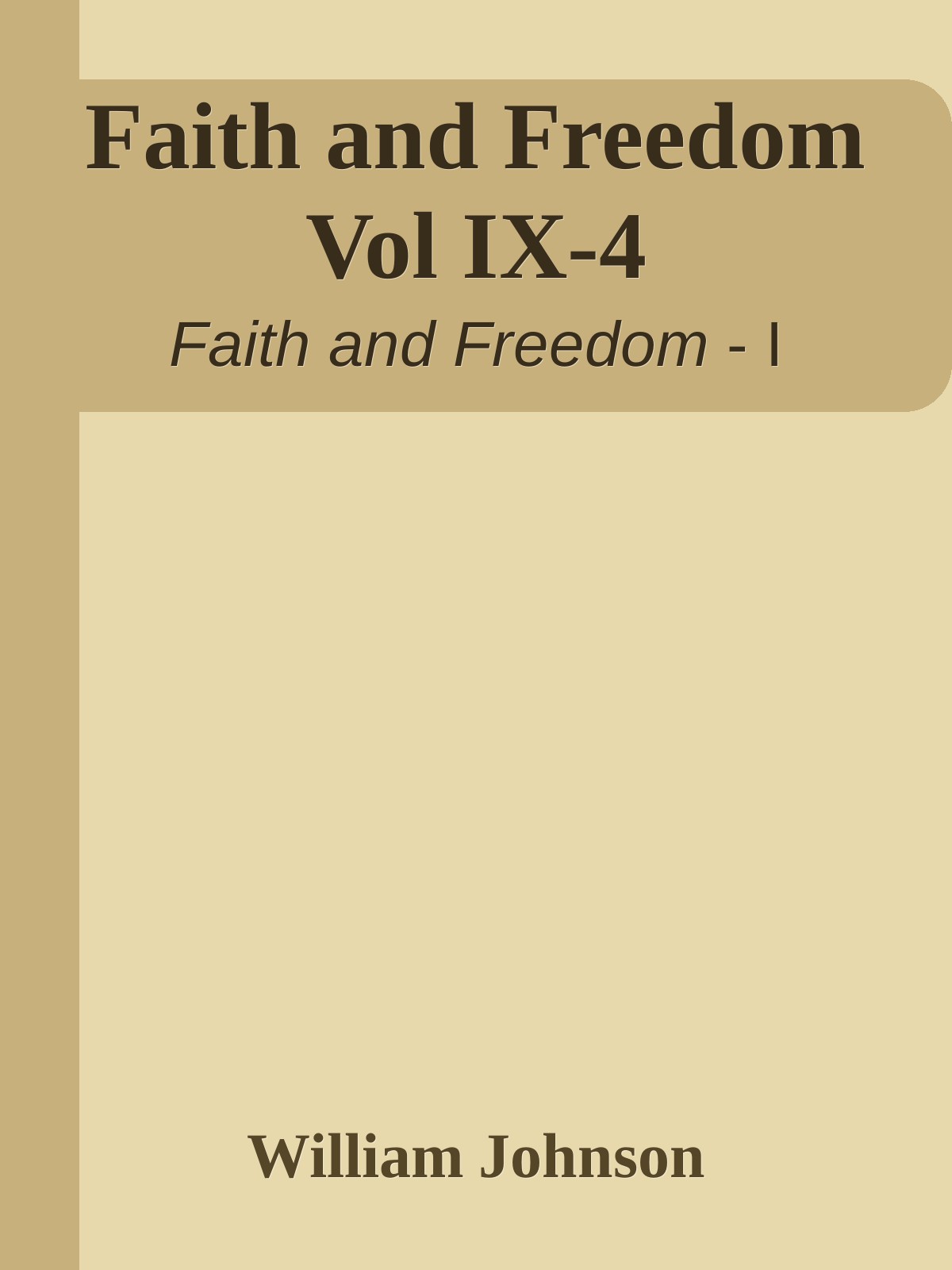 Faith and Freedom Vol IX-4