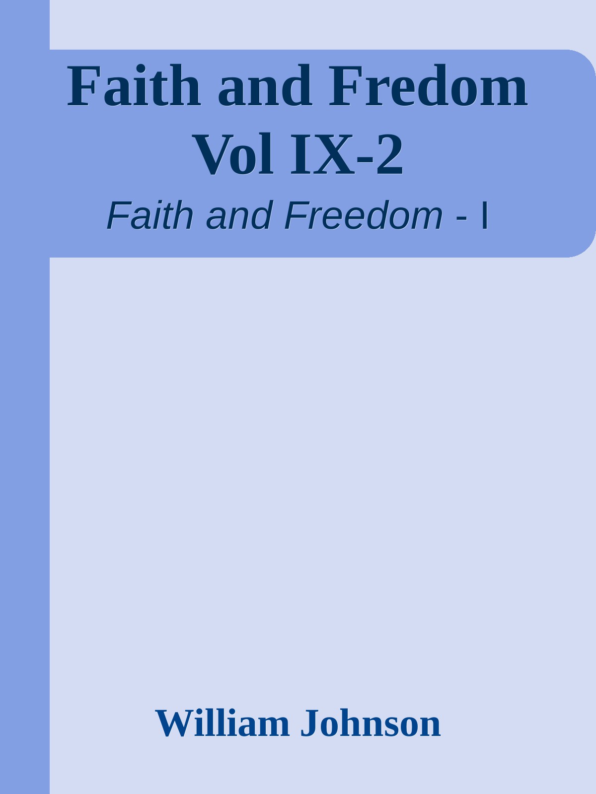 Faith and Fredom Vol IX-2