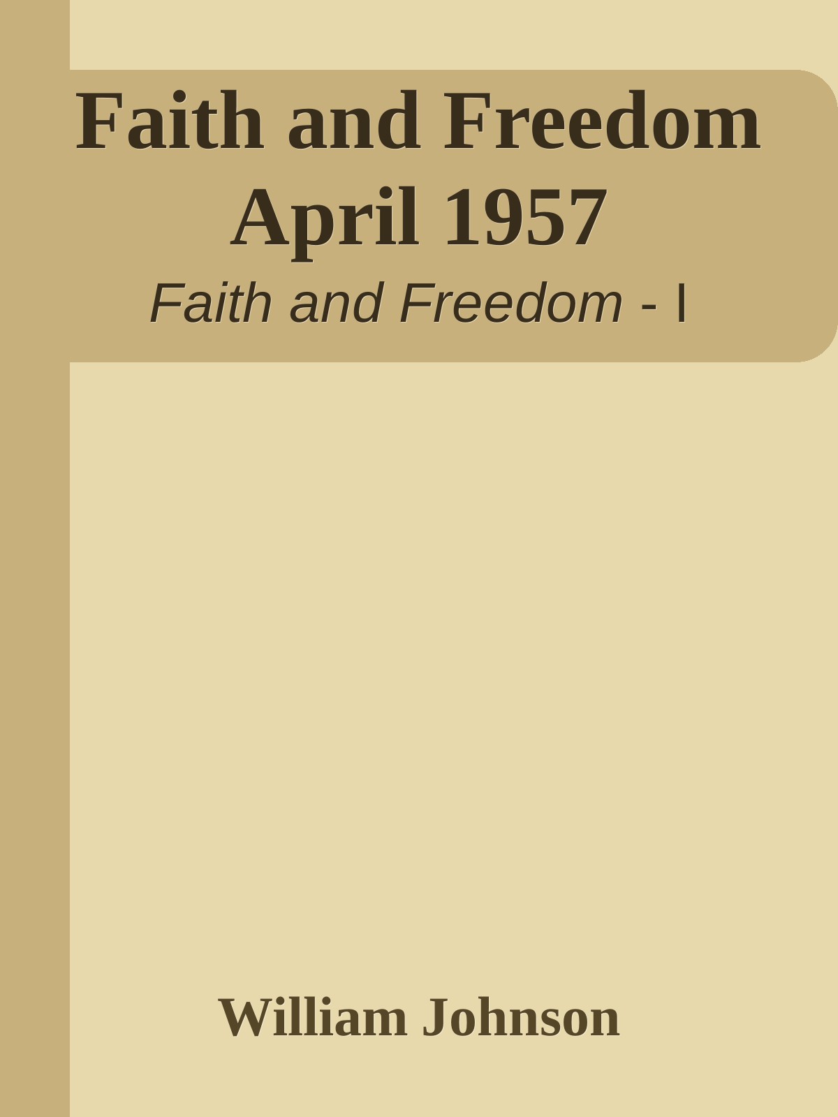 Faith and Freedom April 1957