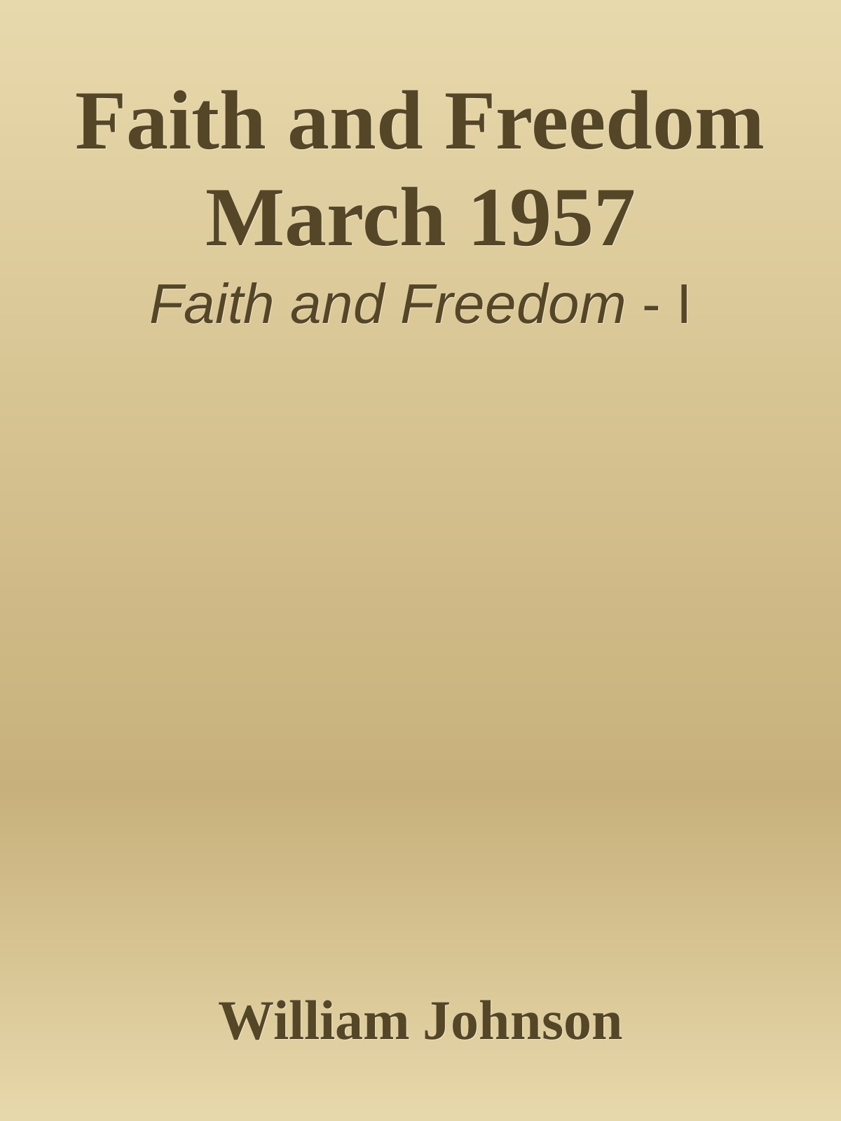 Faith and Freedom March 1957