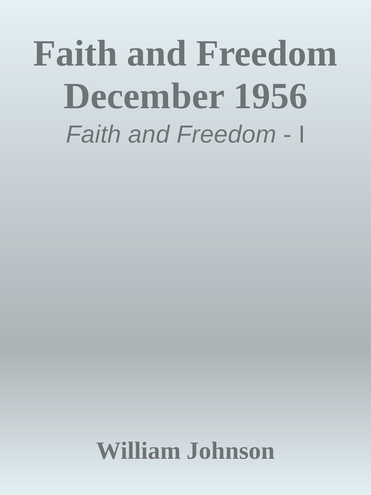 Faith and Freedom December 1956