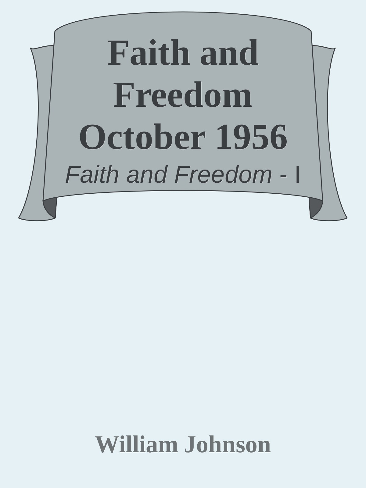 Faith and Freedom October 1956