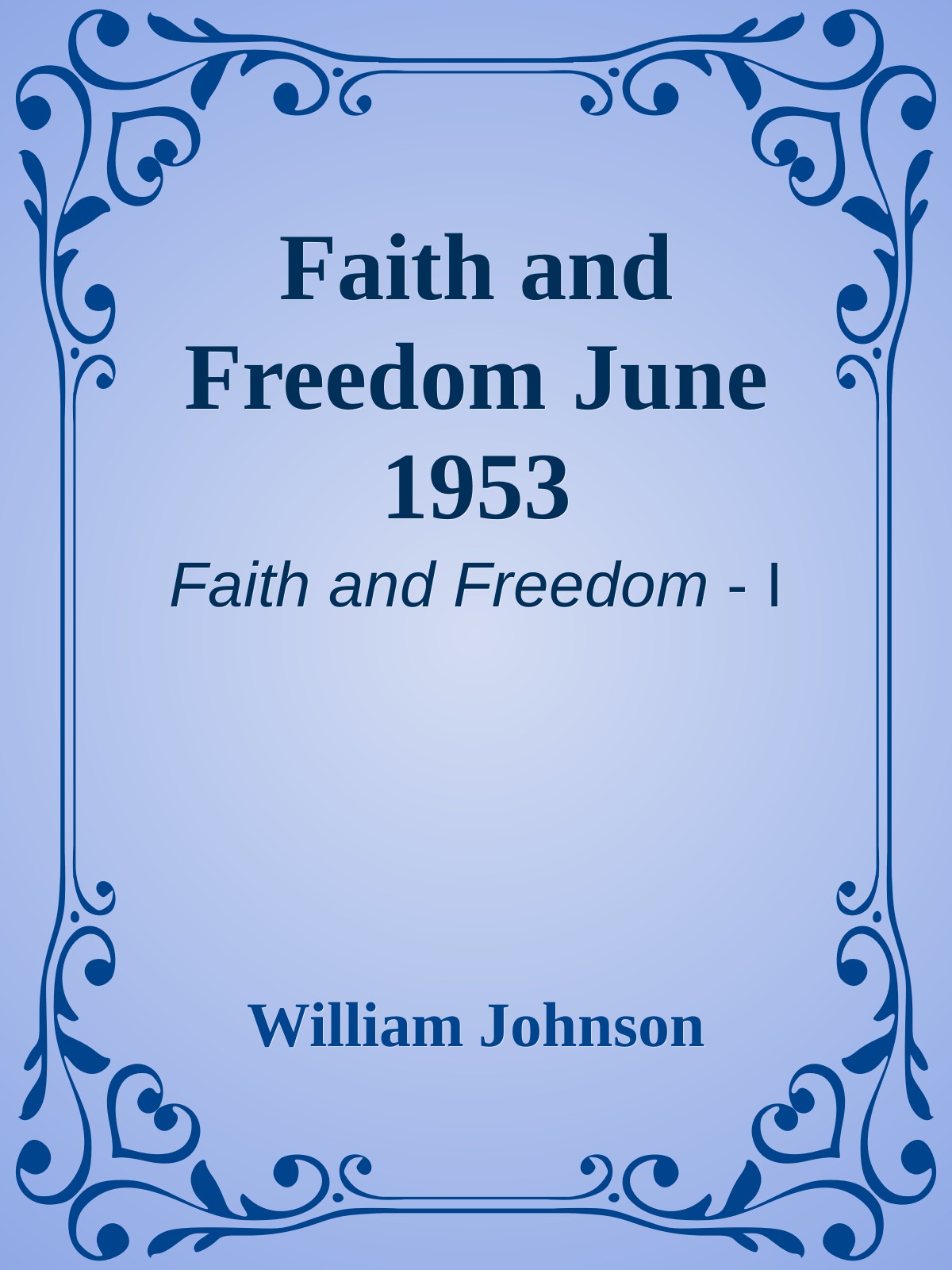 Faith and Freedom June 1953