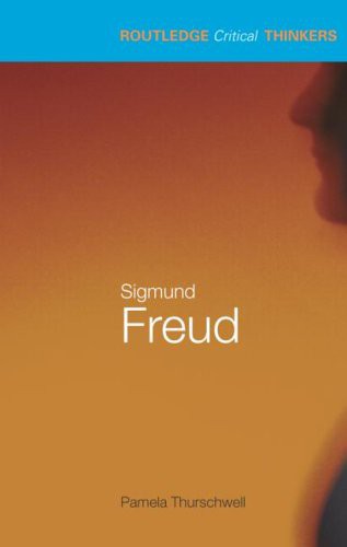 Sigmund Freud (Routledge Critical Thinkers)