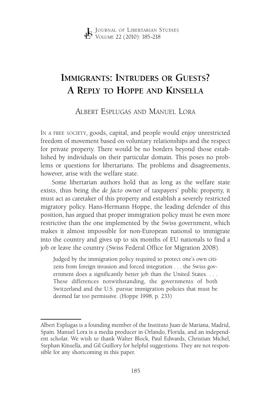 Immigrants: Intruders or Guests? A Reply to Hoppe and Kinsella