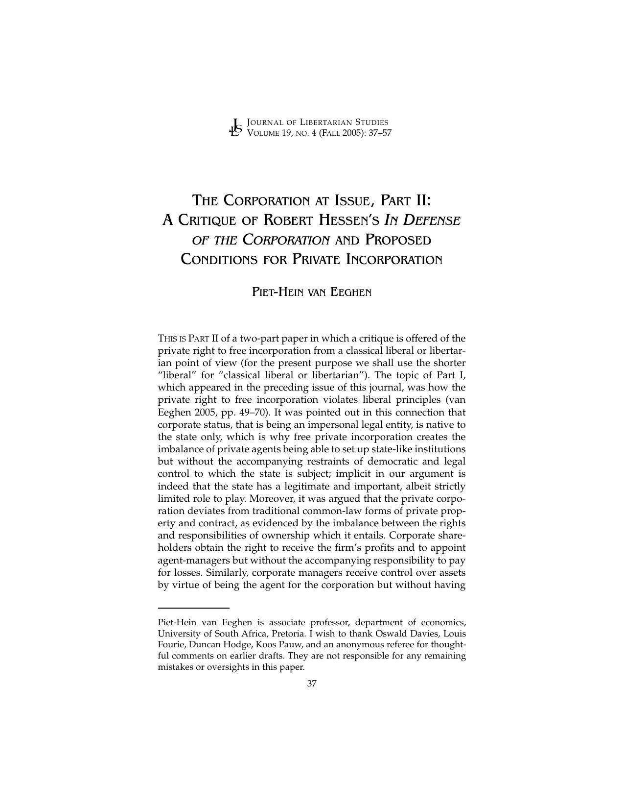 The Corporation at Issue, Part II: A Critique of Robert Hesson's <i>In Defense of the Corporation</i> and Proposed Conditions for Private Incorporation
