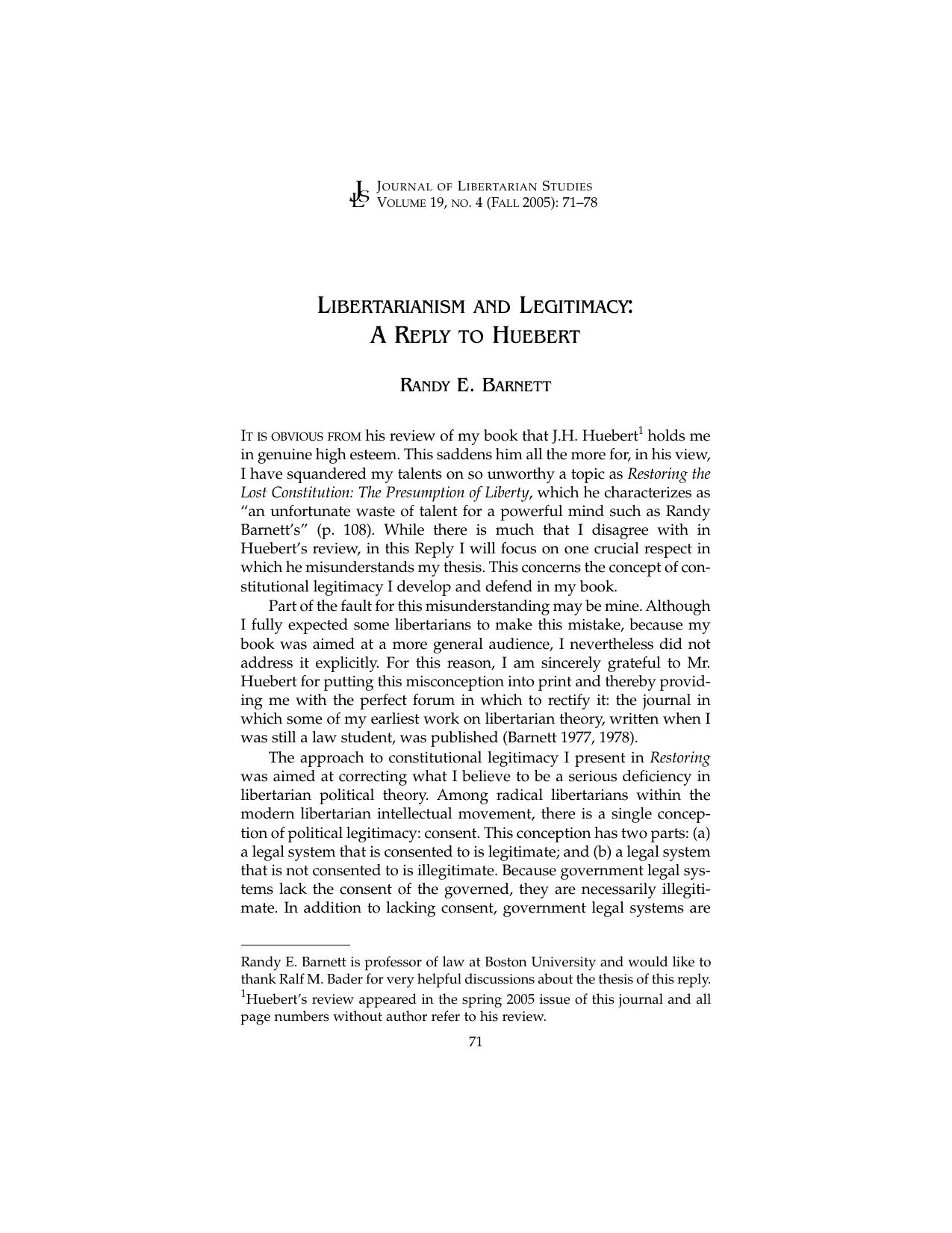Libertarianism and Legitimacy: A Reply to Huebert