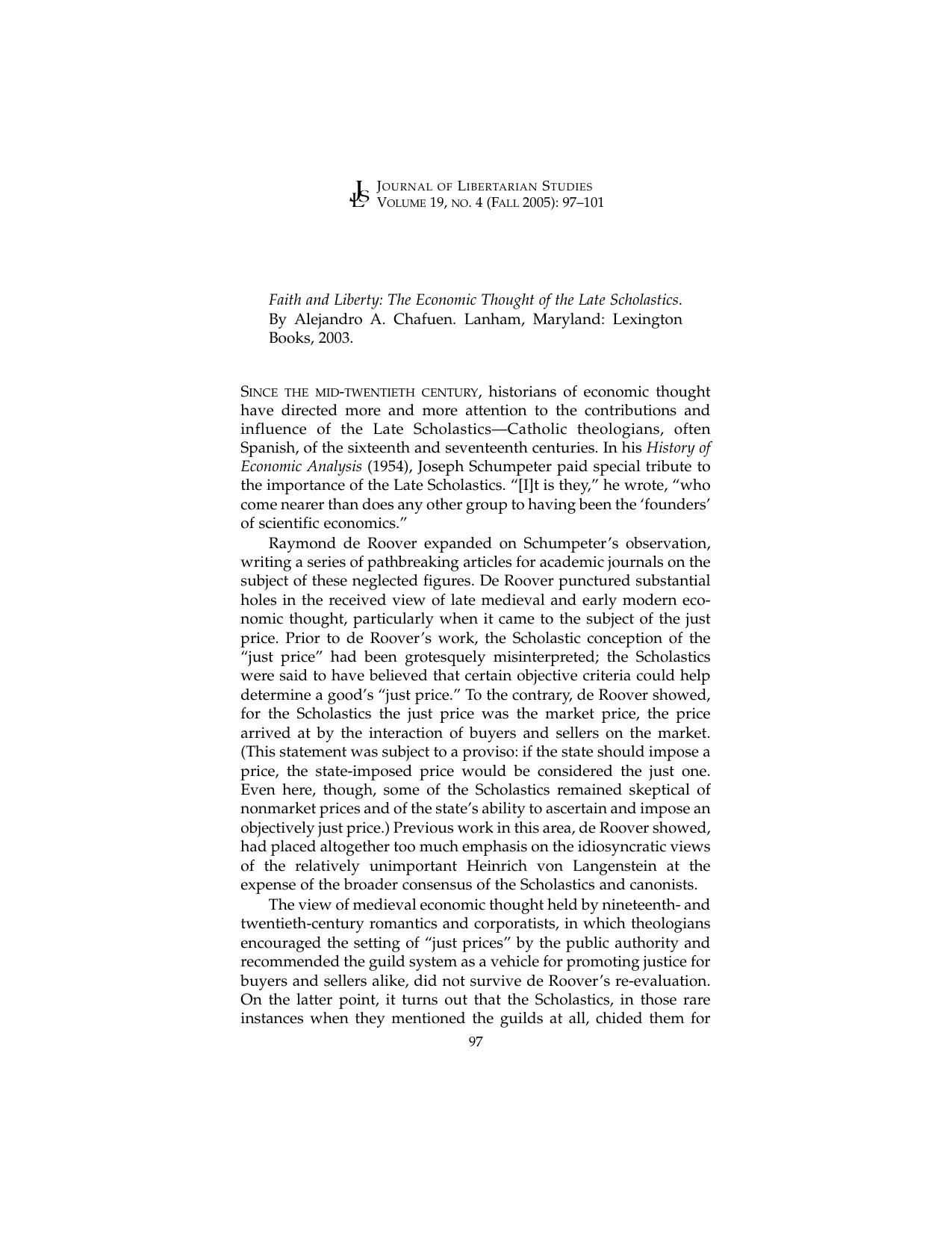 Faith and Liberty: The Economic Thought of the Late Scholastics