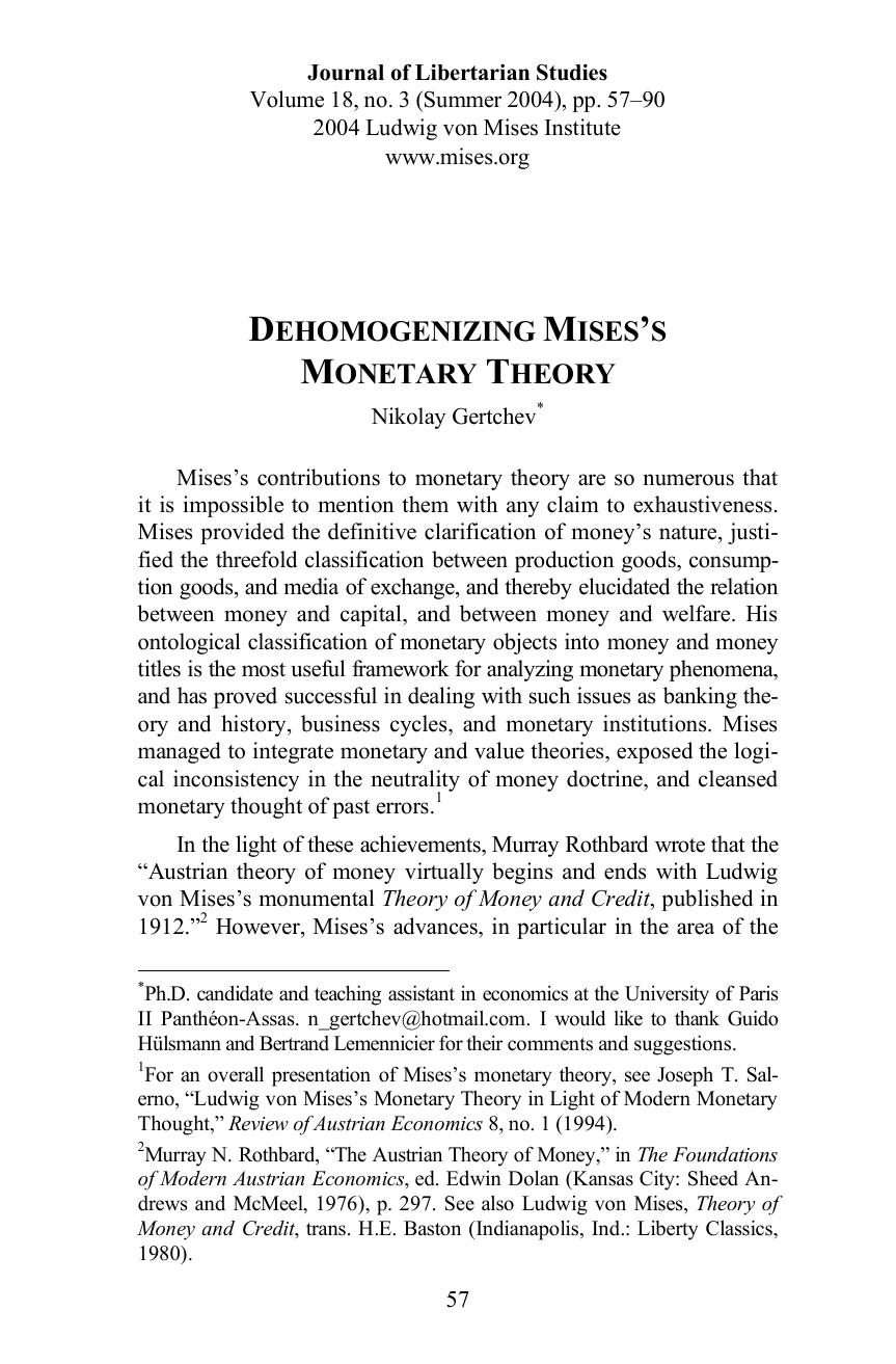 Dehomogenizing Mises's Monetary Theory