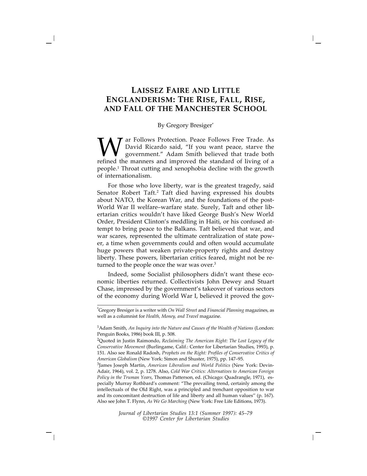 Laissez Faire and Little Englanderism: The Rise, FAll, Rise, and Fall of the Manchester School