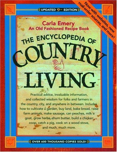 The Encyclopedia of Country Living: An Old Fashioned Recipe Book, Updated 9th Edition