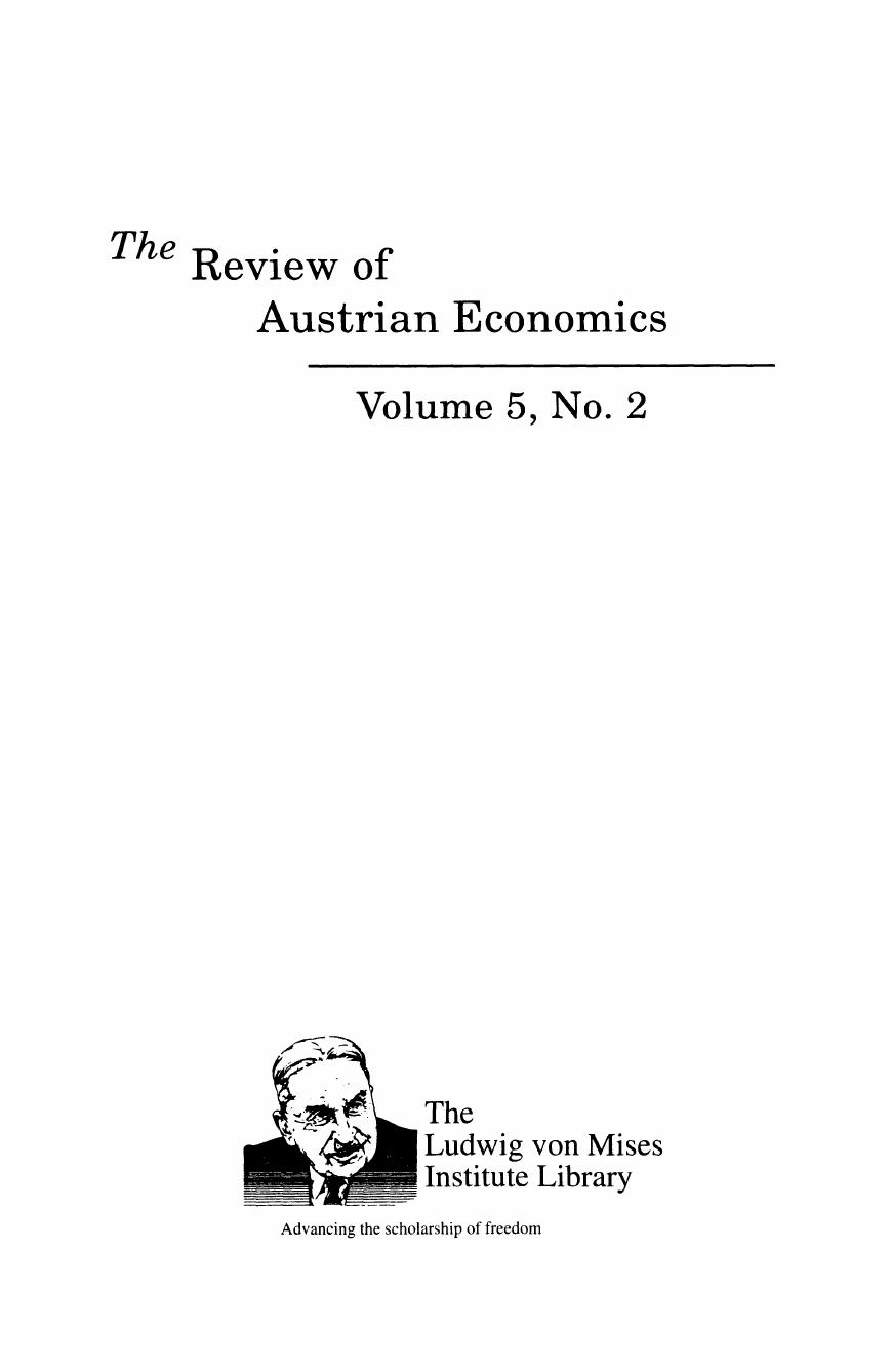THE REVIEW OF AUSTRIAN ECONOMICS VOLUME 5 NUMBER 2