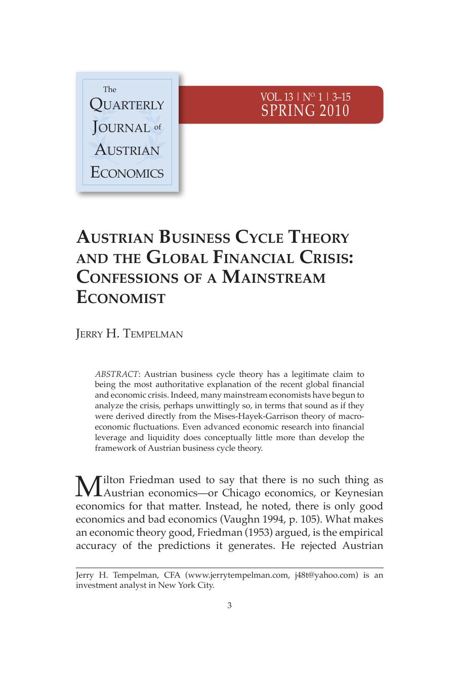 Austrian Business Cycle Theory and the Global Financial Crisis: Confessions of a Mainstream Economist