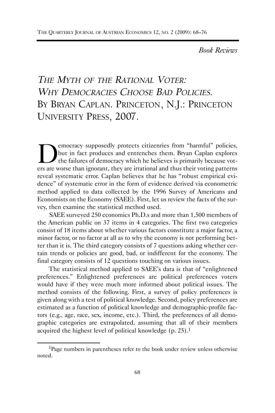 <i>The Myth of the Rational Voter: Why Democracies Choose Bad Policies.</i> By Bryan Caplan