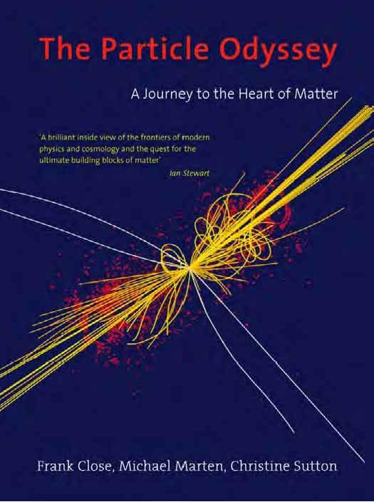 The Particle Odyssey: A Journey to the Heart of Matter