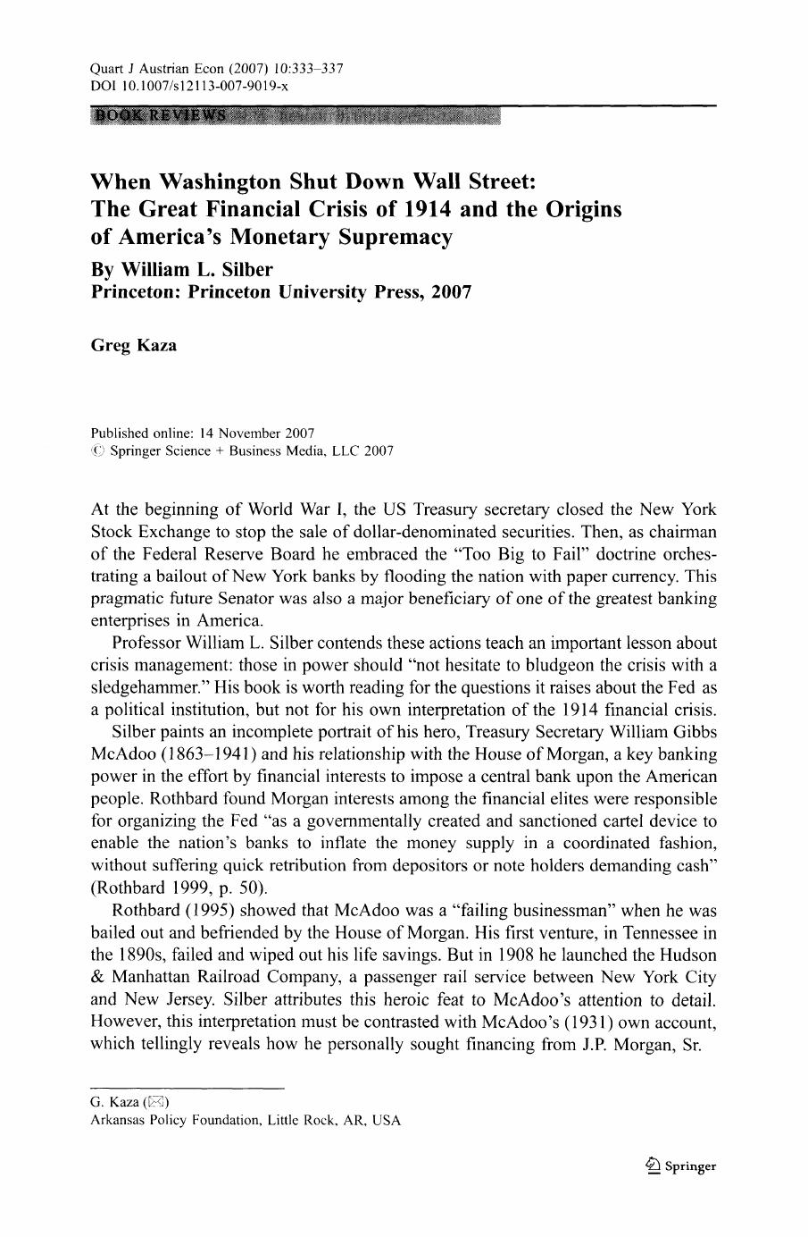 Review of <i>When Washington Shut Down Wall Street: The Great Financial Crisis of 1914 and the Origins of America's Monetary Supremacy</i>. By William L. Silber