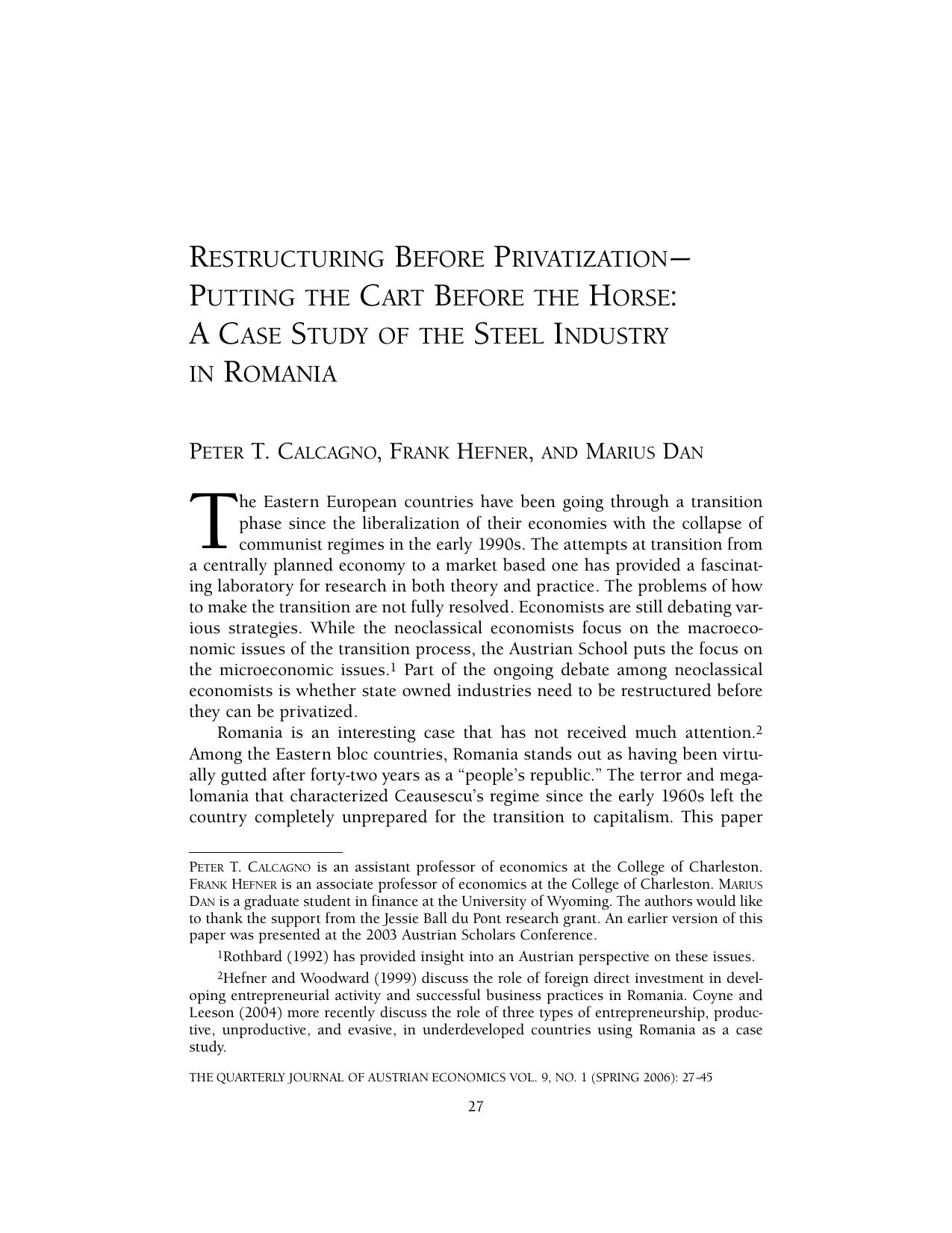 Restructuring Before Privatization-Putting the Cart Before the Horse: A Case Study of the Steel INdustry in Romania