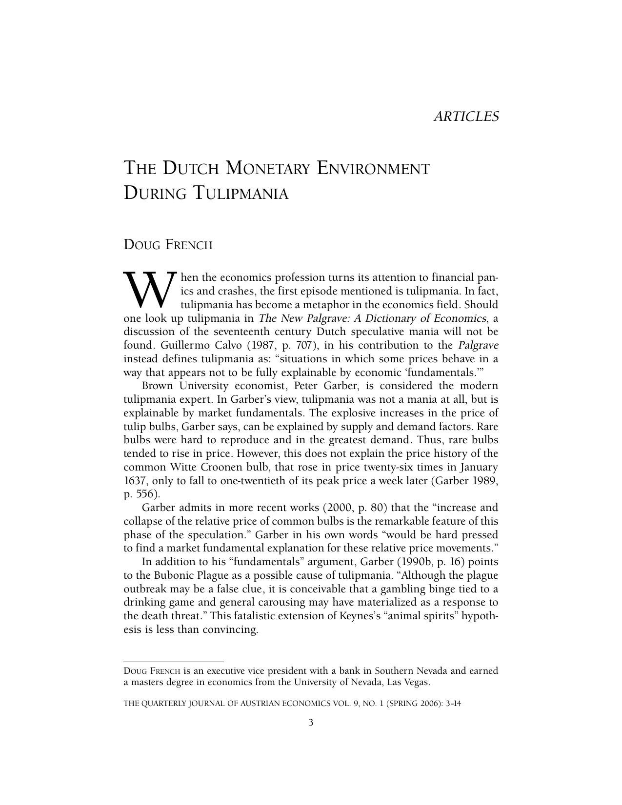 The Dutch Moentary Environment During Tulipmania