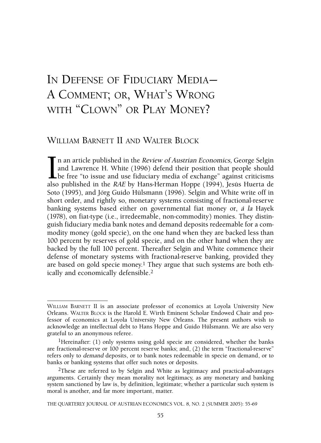 In Defense of Fiduciary Media—A Comments; or, What's Wrong with "Clown" or Play Money?