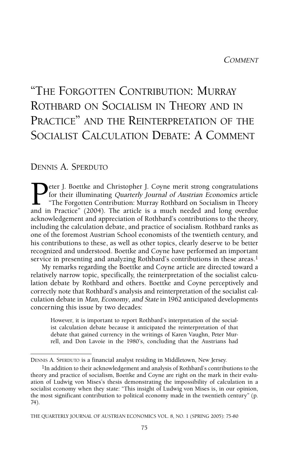 "The Forgotten Contribution: Murray Rothbard on Socialism in Theory and in Practice" and the Reinterpretation of the Socialist Calculation Debate: A Comment