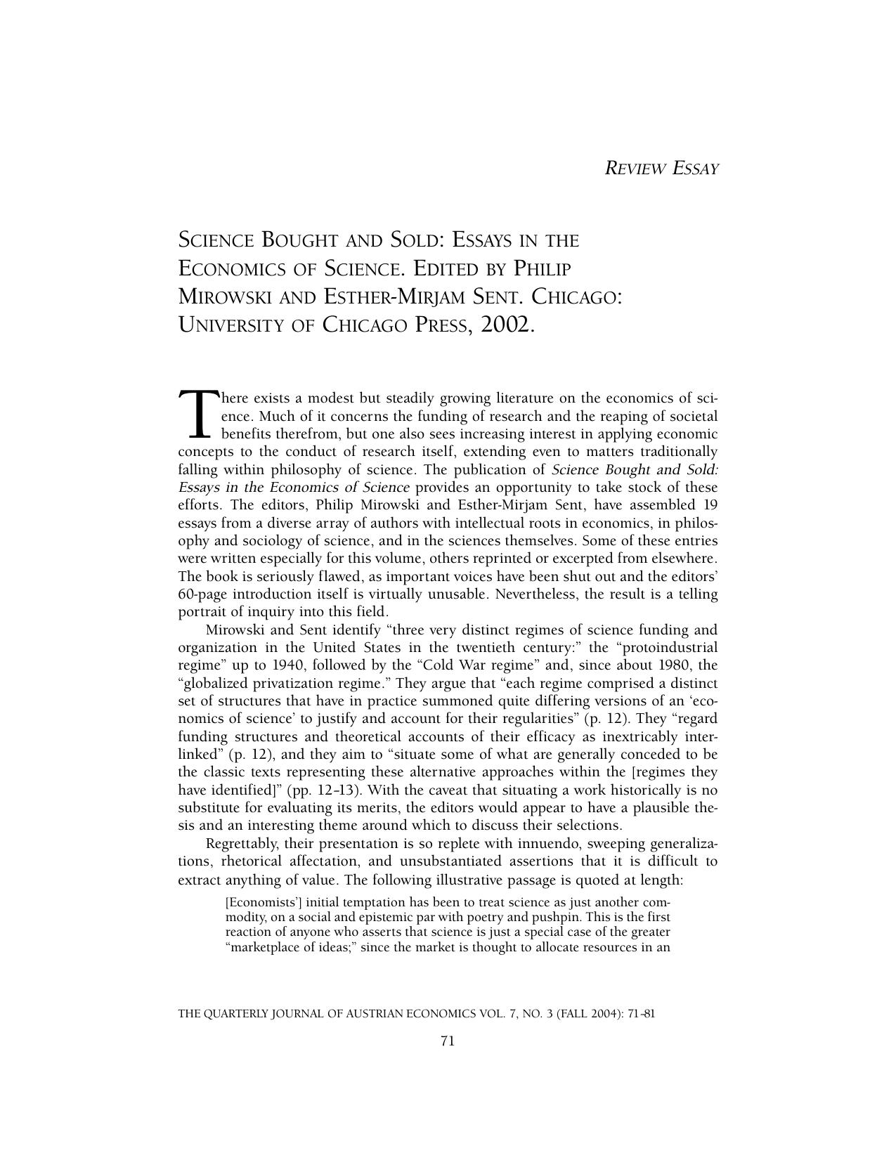 Review Essay: Science Bought and Sold: Essays in the Economics of Science, edited by Philip Mirowski and Esther-Mirjam Sent
