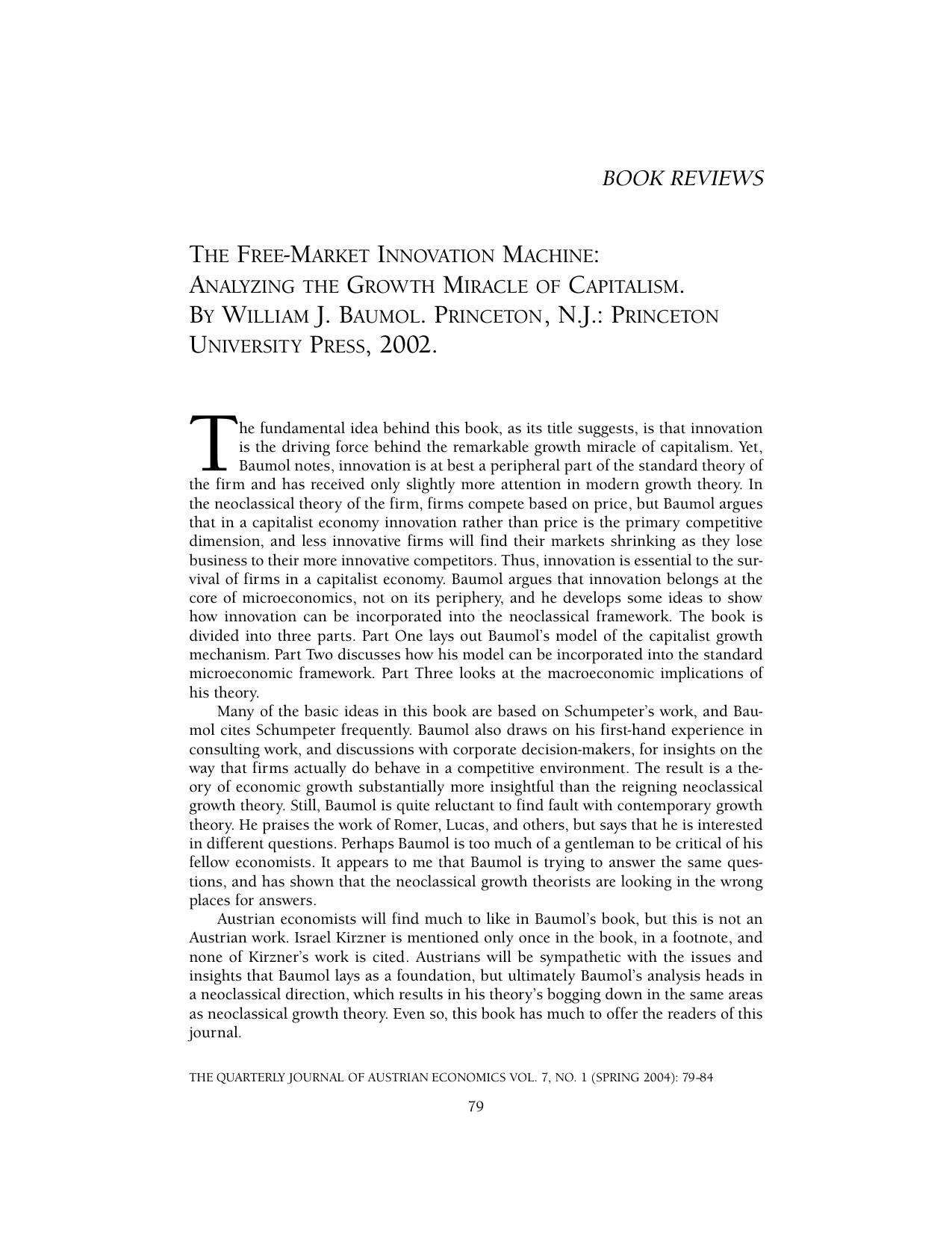 The Free-Market Innovation Machine: Analyzing the Growth Miracle of Capitalism by William J. Baumol