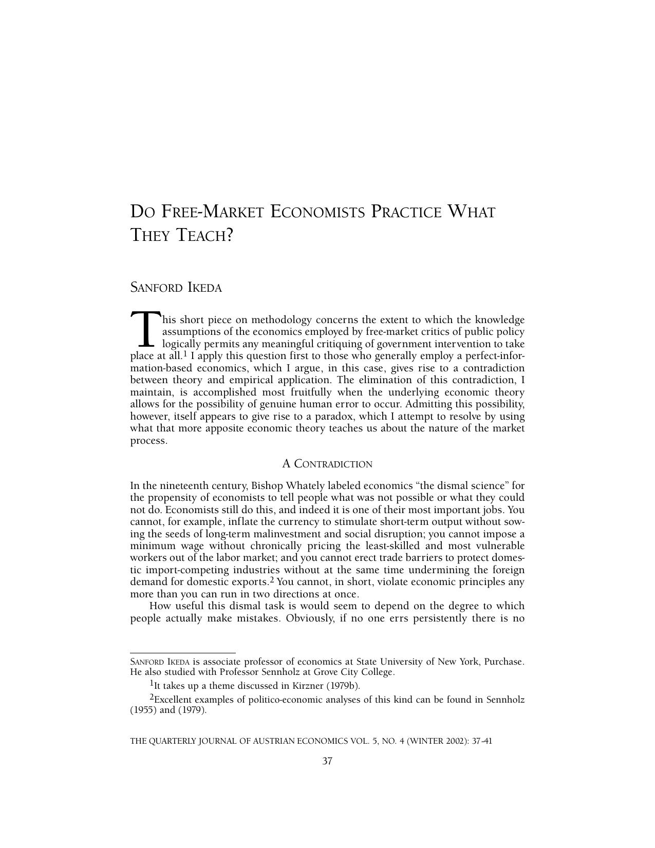 Do Free-Market Economists Practice what they Preach?
