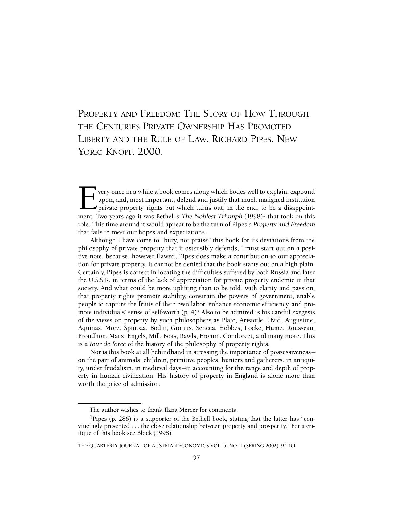 PROPERTY AND FREEDOM: THE STORY OF HOW THROUGH THE CENTURIES PRIVATE OWNERSHIP HAS PROMOTED LIBERTY AND THE RULE OF LAW