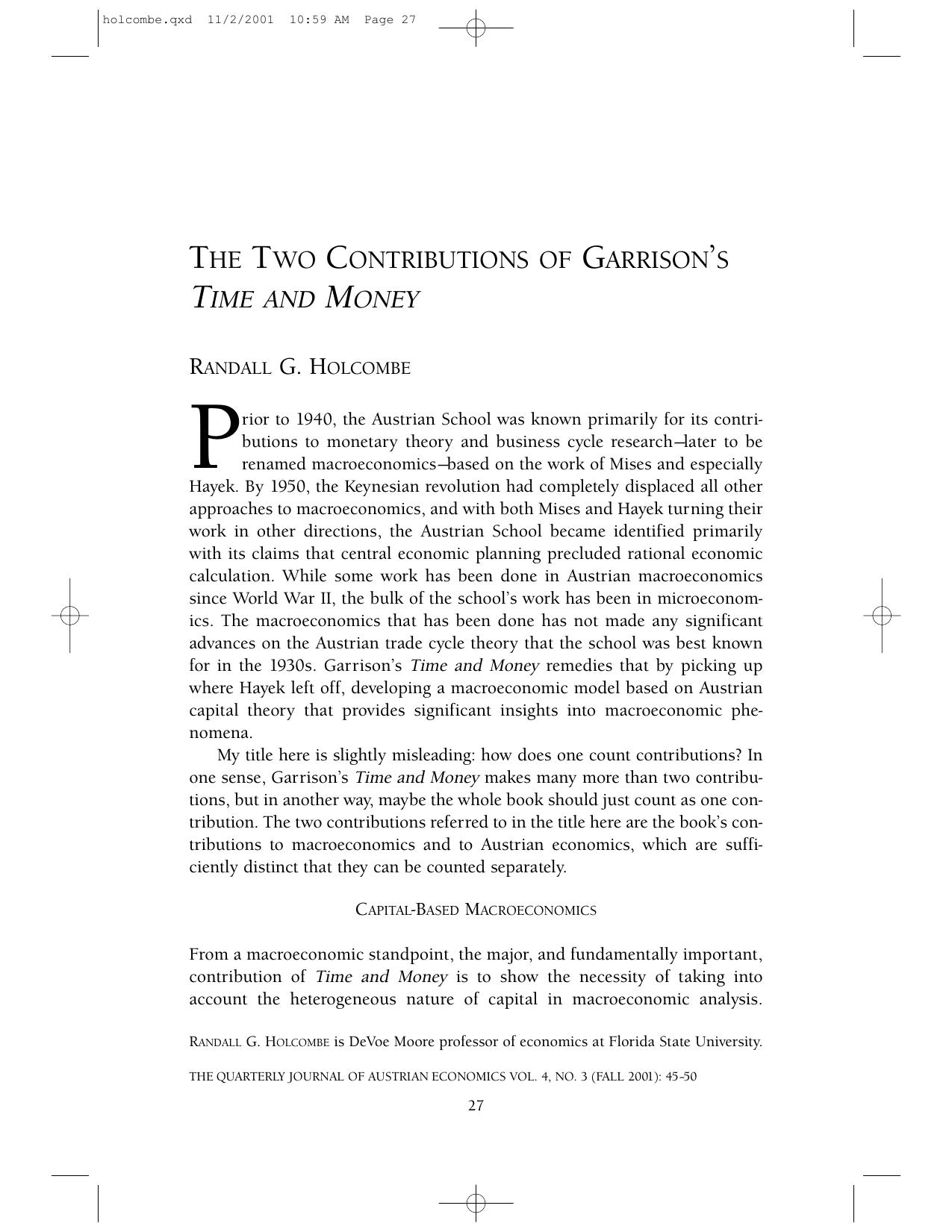 The Two Contributions of Garrison's Time and Money