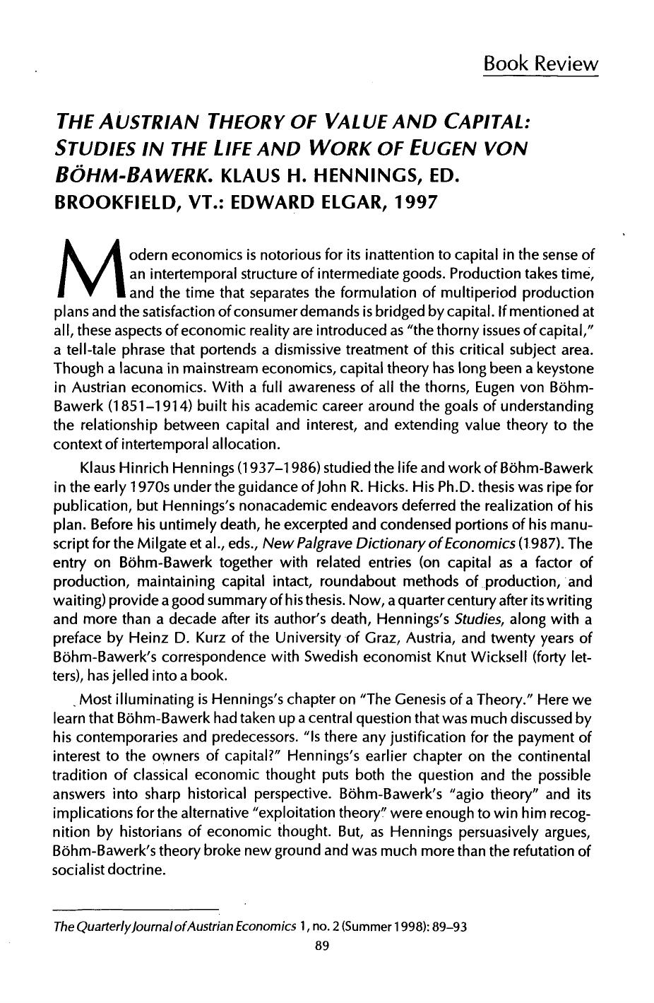 The Austrian Theory of Value and Capital: Studies in the Life and Work of Eugen Von Gohm-Bawerk