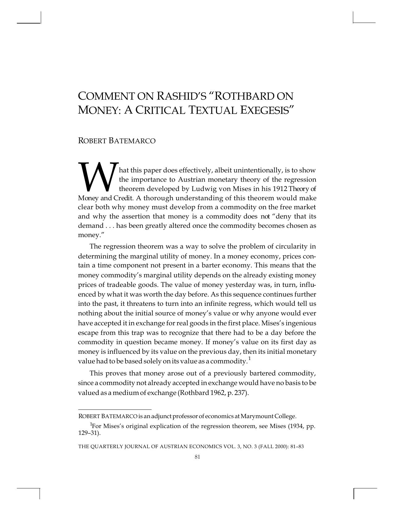 Comment on Rashids "Rothbard on Money: A Critical Textual Exegesis"