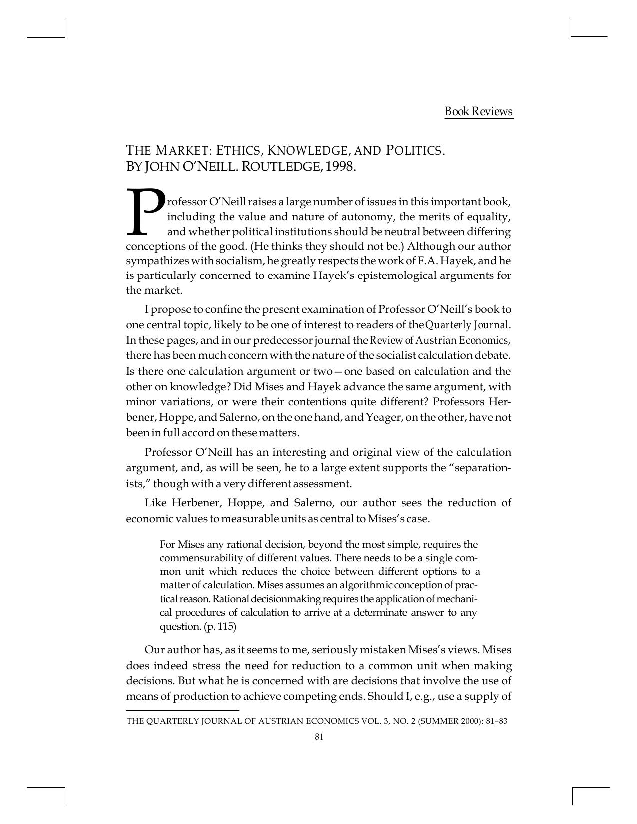 The Market: Ethics, Knowledge, and Politics