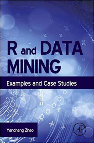 R and Data Mining: Examples and Case Studies