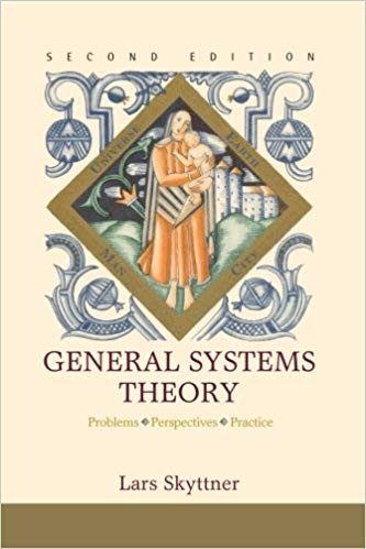 General Systems Theory: Problems, Perspectives, Practice (2Nd Edition)