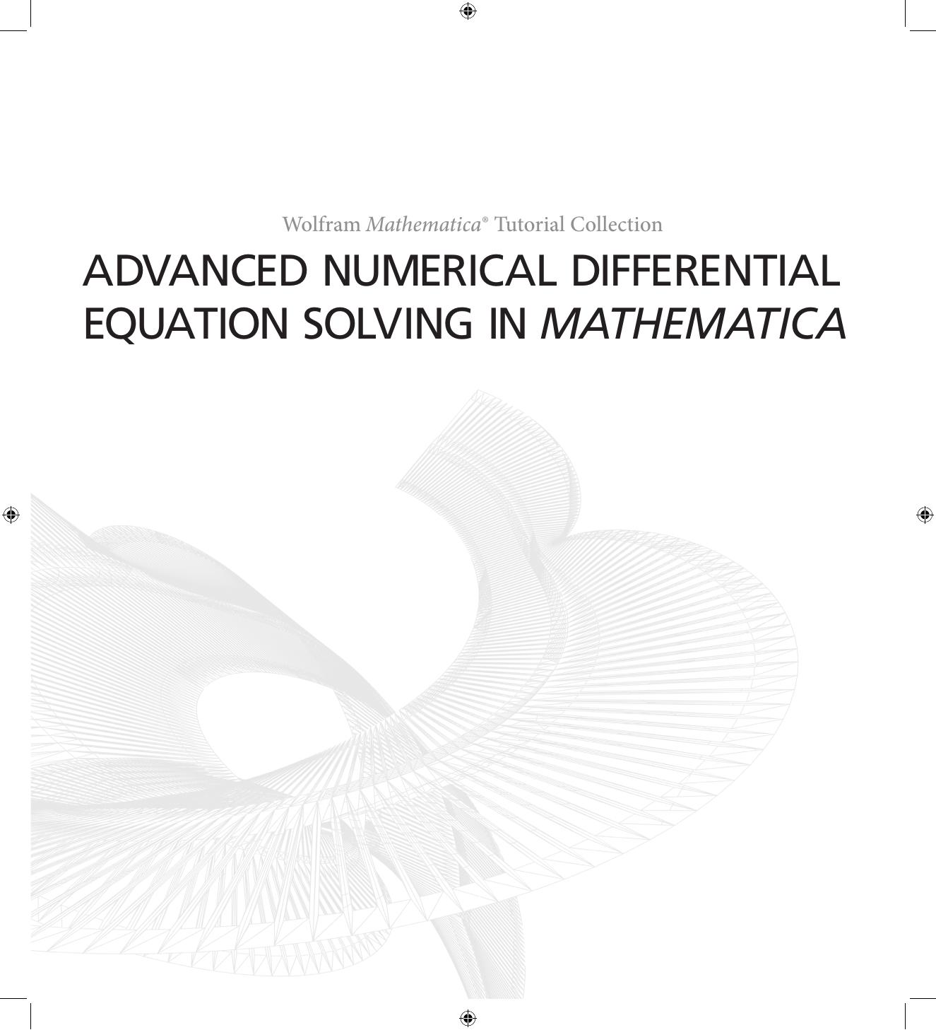 Mathematica Tutorial: Advanced Numerical Differential Equation Solving