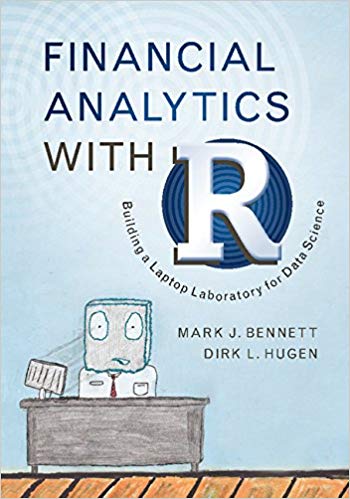 Financial Analytics With R: Building a Laptop Laboratory for Data Science