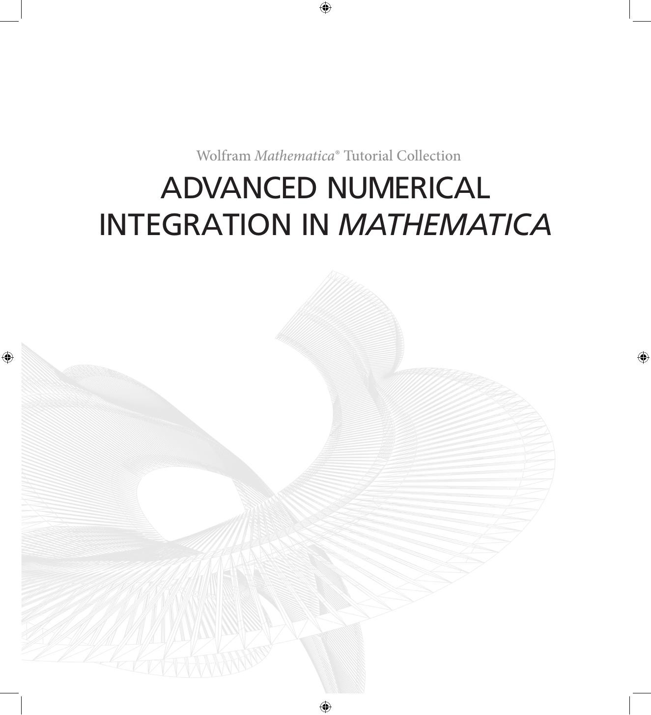 Mathematica Tutorial: Advanced Numerical Integration In Mathematica