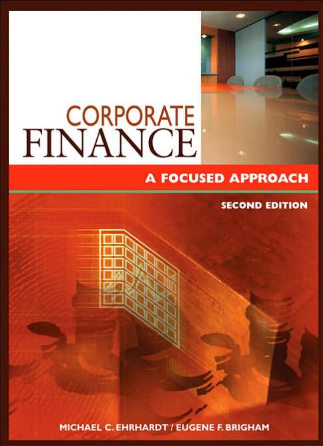 Corporate Finance: A Focused Approach