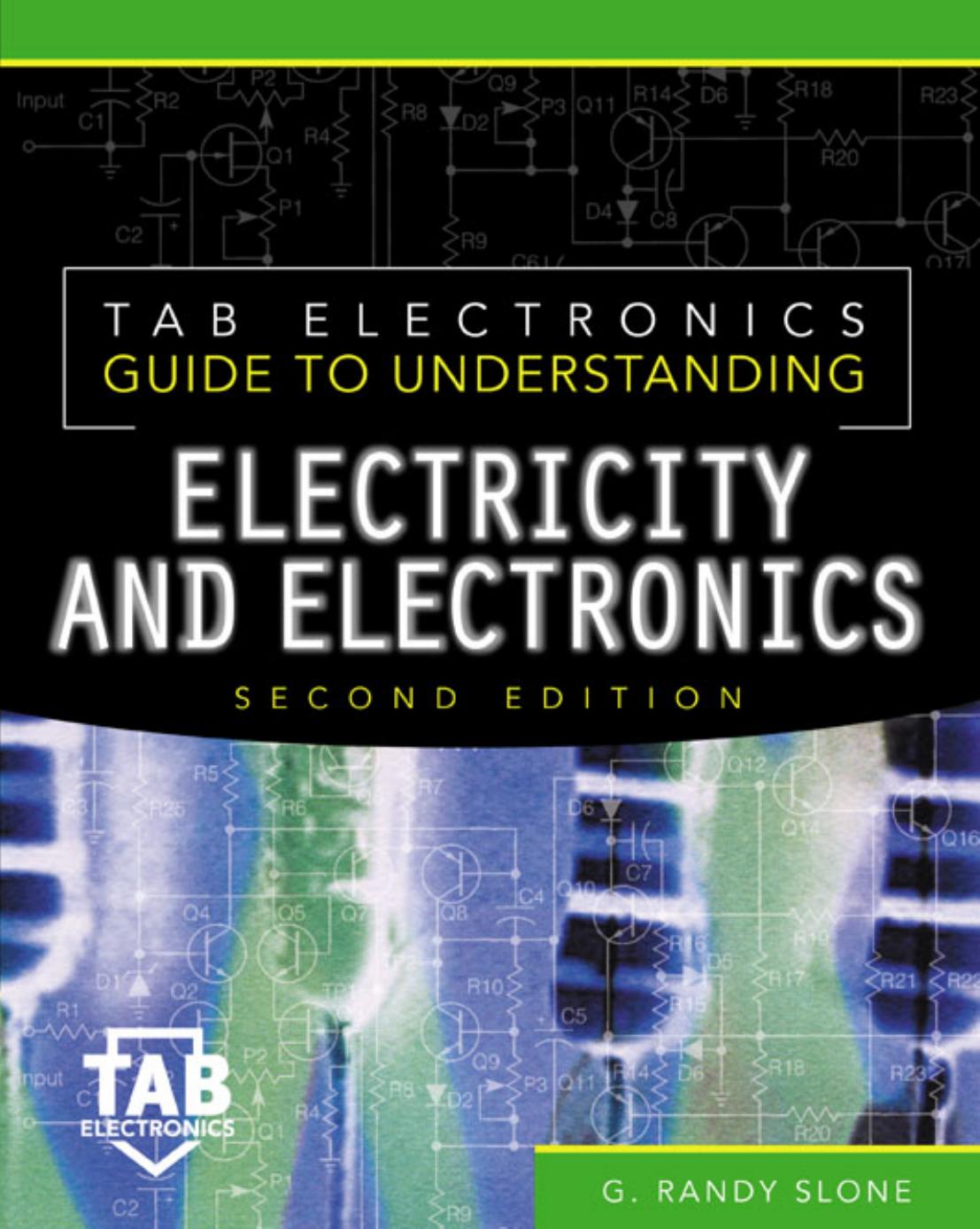 Tab Electronics Guide to Understanding Electricity and Electronics