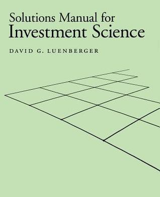 Investment Science Solutions Manual