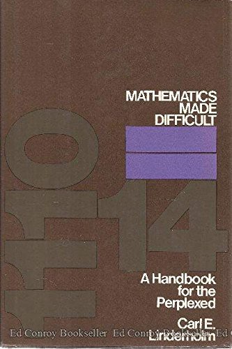 Mathematics Made Difficult