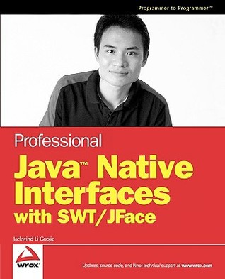Professional Java Native Interfaces With SWT/JFace