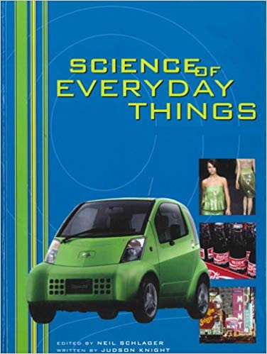 Science of Everyday Things: Real Life Physics