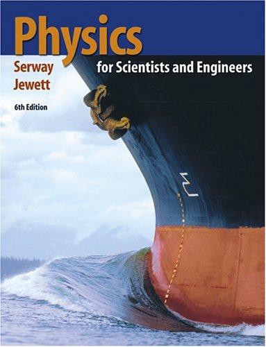 Physics for Scientists and Engineers (With PhysicsNOW and InfoTrac)