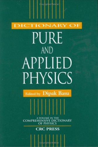 Dictionary of Pure and Applied Physics