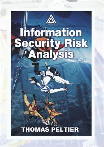 Information Security Risk Analysis, Second Edition