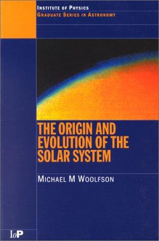 The Origin and Evolution of the Solar System (Pbk)