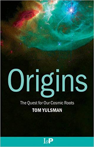 Origins: The Quest for Our Cosmic Roots